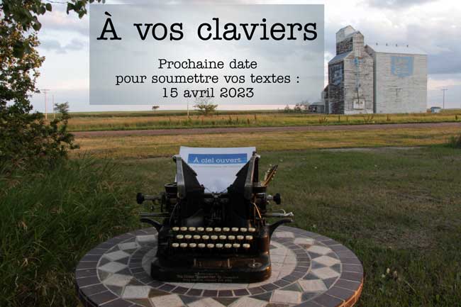 Soumission de texte pour À ciel ouvert